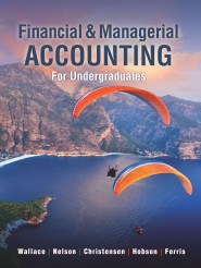 Financial & Managerial Accounting for Undergraduates, 1e